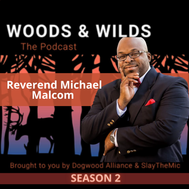 Woods & Wilds The Podcast | Getting Free with Reverend Michael Malcom